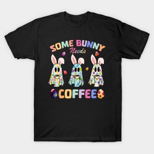 Some Bunny Needs Coffee Cute Easter T-Shirt